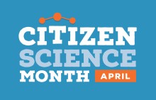 Citizen Science Month, April